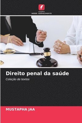 Mustapha Jaa, MUSTAPHA JAA - Direito penal da saúde, Häftad