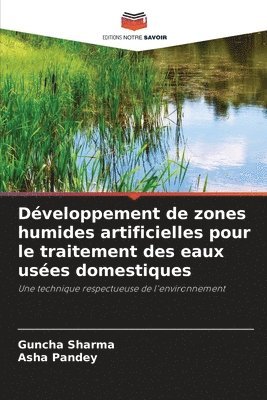Développement de zones humides artificielles pour le traitement des eaux usées domestiques