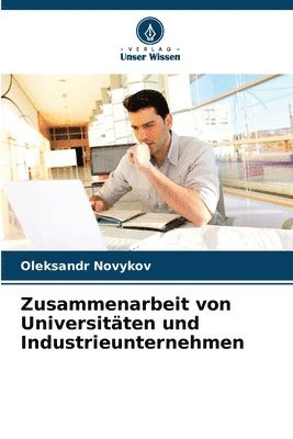 bokomslag Zusammenarbeit von Universitten und Industrieunternehmen