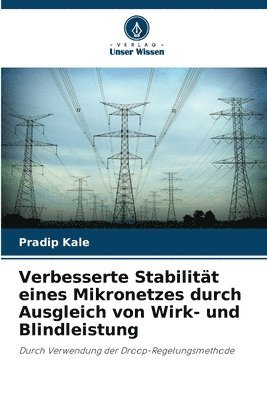 Verbesserte Stabilität eines Mikronetzes durch Ausgleich von Wirk- und Blindleistung