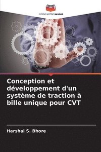 bokomslag Conception et dveloppement d'un systme de traction  bille unique pour CVT