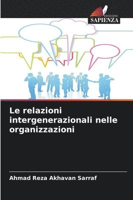 bokomslag Le relazioni intergenerazionali nelle organizzazioni