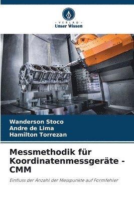 Wanderson Stoco, André de Lima, Hamilton Torrezan, Hamilton de Lima, André - Messmethodik für Koordinatenmessgeräte - CMM, Häftad