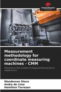 bokomslag Measurement methodology for coordinate measuring machines - CMM