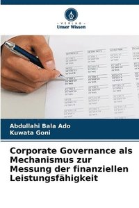 bokomslag Corporate Governance als Mechanismus zur Messung der finanziellen Leistungsfhigkeit