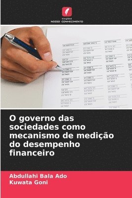 O governo das sociedades como mecanismo de medio do desempenho financeiro 1