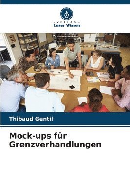 Mock-ups für Grenzverhandlungen