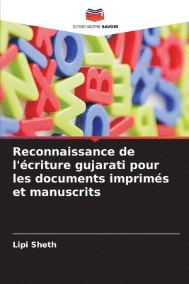 bokomslag Reconnaissance de l'écriture gujarati pour les documents imprimés et manuscrits