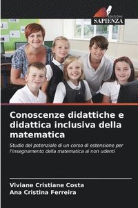 bokomslag Conoscenze didattiche e didattica inclusiva della matematica