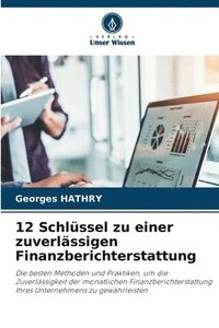 bokomslag 12 Schlssel zu einer zuverlssigen Finanzberichterstattung