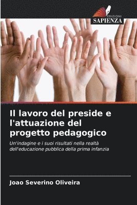 bokomslag lavoro del preside e l'attuazione del progetto pedagogico