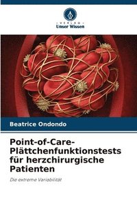 bokomslag Point-of-Care- Plttchenfunktionstests fr herzchirurgische Patienten