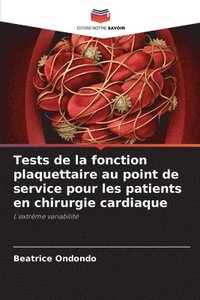 bokomslag Tests de la fonction plaquettaire au point de service pour les patients en chirurgie cardiaque