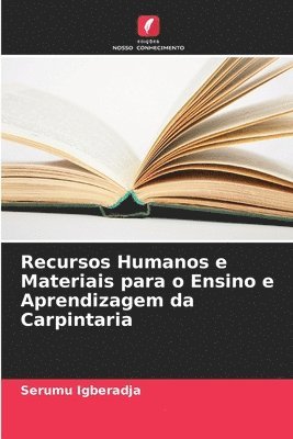 bokomslag Recursos Humanos e Materiais para o Ensino e Aprendizagem da Carpintaria