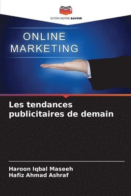 bokomslag Les tendances publicitaires de demain