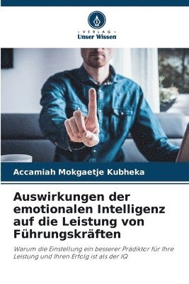 Auswirkungen der emotionalen Intelligenz auf die Leistung von Führungskräften