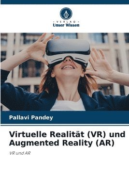 bokomslag Virtuelle Realität (VR) und Augmented Reality (AR)