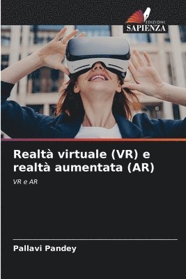 Realt virtuale (VR) e realt aumentata (AR) 1