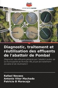 bokomslag Diagnostic, traitement et rutilisation des effluents de l'abattoir de Pombal