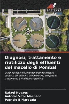 bokomslag Diagnosi, trattamento e riutilizzo degli effluenti del macello di Pombal