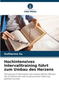 bokomslag Hochintensives Intervalltraining fhrt zum Umbau des Herzens