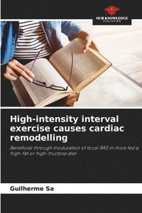 bokomslag High-intensity interval exercise causes cardiac remodelling