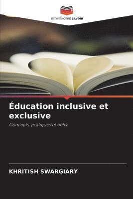 bokomslag ducation inclusive et exclusive