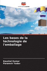 bokomslag Les bases de la technologie de l'emballage