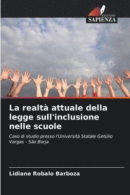 bokomslag La realt attuale della legge sull'inclusione nelle scuole