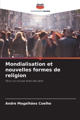 bokomslag Mondialisation et nouvelles formes de religion