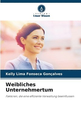 bokomslag Weibliches Unternehmertum