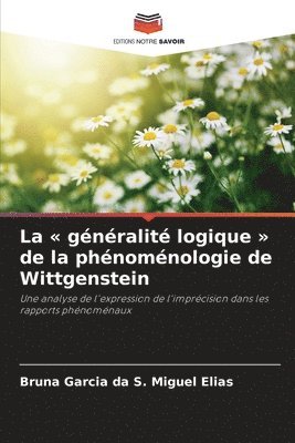 La gnralit logique de la phnomnologie de Wittgenstein 1