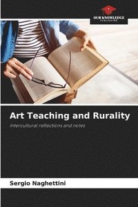 bokomslag Art Teaching and Rurality