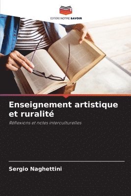 Sergio Naghettini - Enseignement artistique et ruralité, Häftad