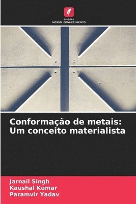 Jarnail Singh, Kaushal Kumar, Paramvir Yadav - Conformação de metais, Häftad