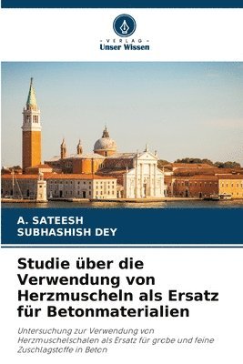 Studie ber die Verwendung von Herzmuscheln als Ersatz fr Betonmaterialien 1