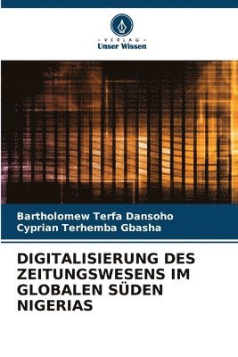 Digitalisierung Des Zeitungswesens Im Globalen Süden Nigerias
