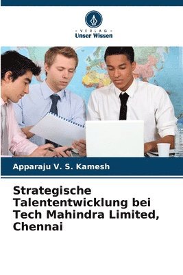 bokomslag Strategische Talententwicklung bei Tech Mahindra Limited, Chennai