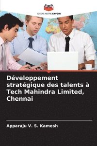 bokomslag Dveloppement stratgique des talents  Tech Mahindra Limited, Chennai