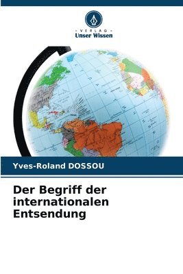 bokomslag Der Begriff der internationalen Entsendung