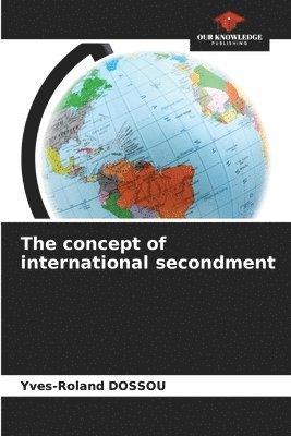 bokomslag The concept of international secondment