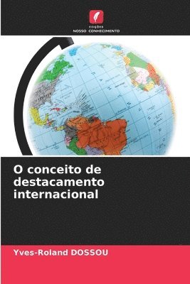 O conceito de destacamento internacional 1