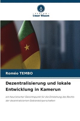 Dezentralisierung und lokale Entwicklung in Kamerun 1