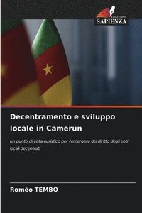 bokomslag Decentramento e sviluppo locale in Camerun