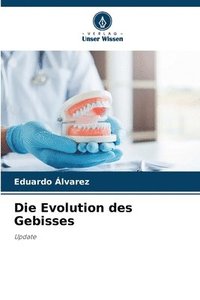 bokomslag Die Evolution des Gebisses