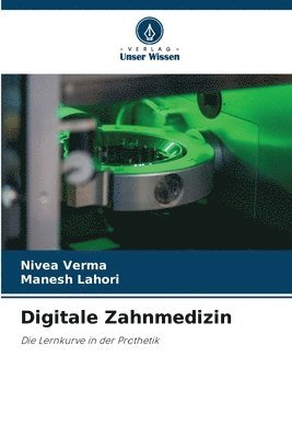 Digitale Zahnmedizin 1