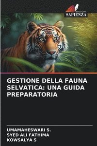 bokomslag Gestione Della Fauna Selvatica