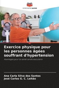 bokomslag Exercice physique pour les personnes ges souffrant d'hypertension