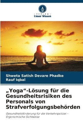 bokomslag &quot;Yoga&quot;-Lsung fr die Gesundheitsrisiken des Personals von Strafverfolgungsbehrden