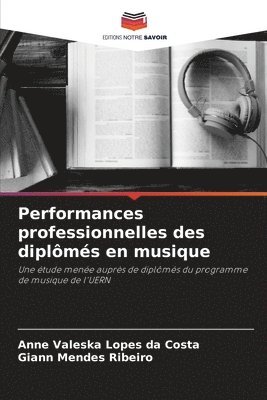 Performances professionnelles des diplômés en musique
